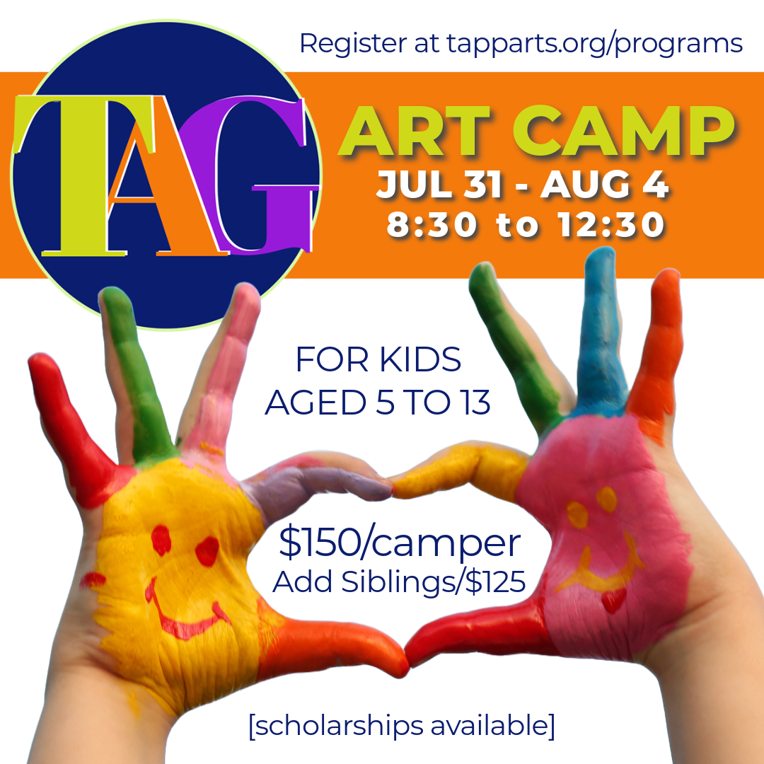 2023 TAG Art Camp | July 31 – August 4