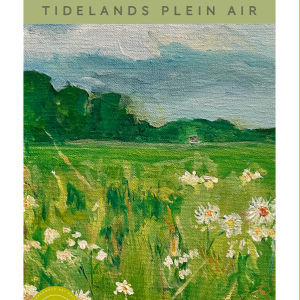 2024 Tidelands Plein Air Event: Registration and Schedule
