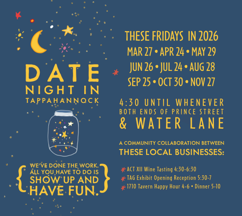 Date night and opening reception-1-2026 Date Night in Tappahannock