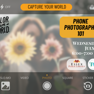 07/30/2025 • Capture Our World: Smartphone Photography 101