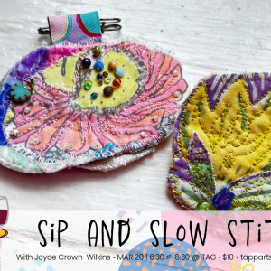 03-20-25 Sip & Slow Stitch with Joyce Crown-Wilkins