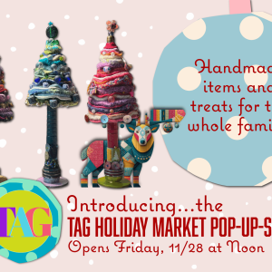 11/28/25 • TAG Holiday Market Pop-Up Shop